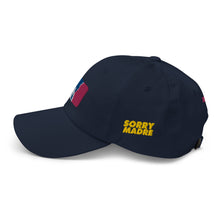 Load image into Gallery viewer, SorryMadre | NMSL | Dad hat
