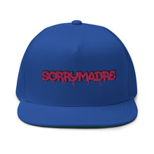 Load image into Gallery viewer, SorryMadre | Flat Bill Cap
