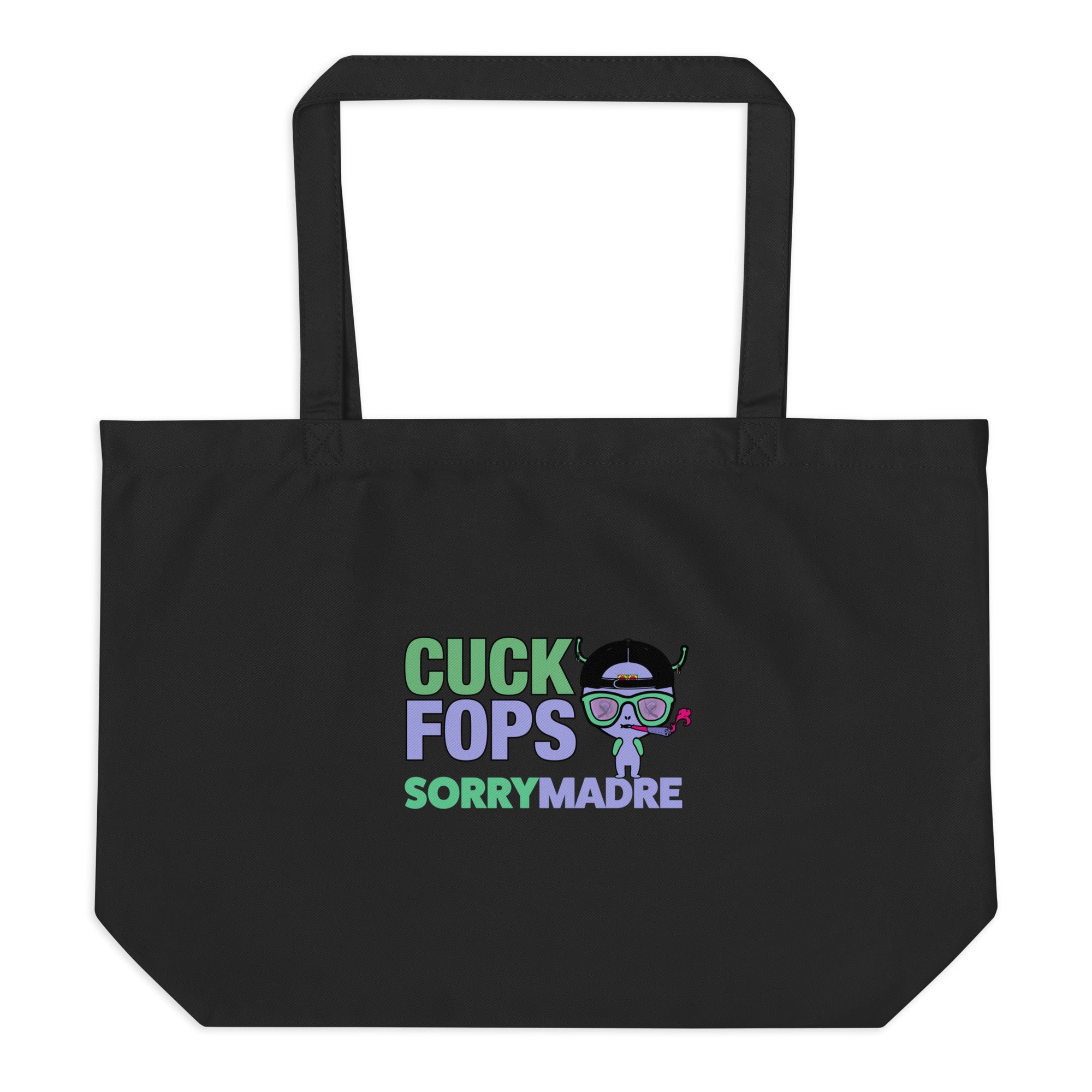 SorryMadre | Cuck Fops | Large organic tote bag