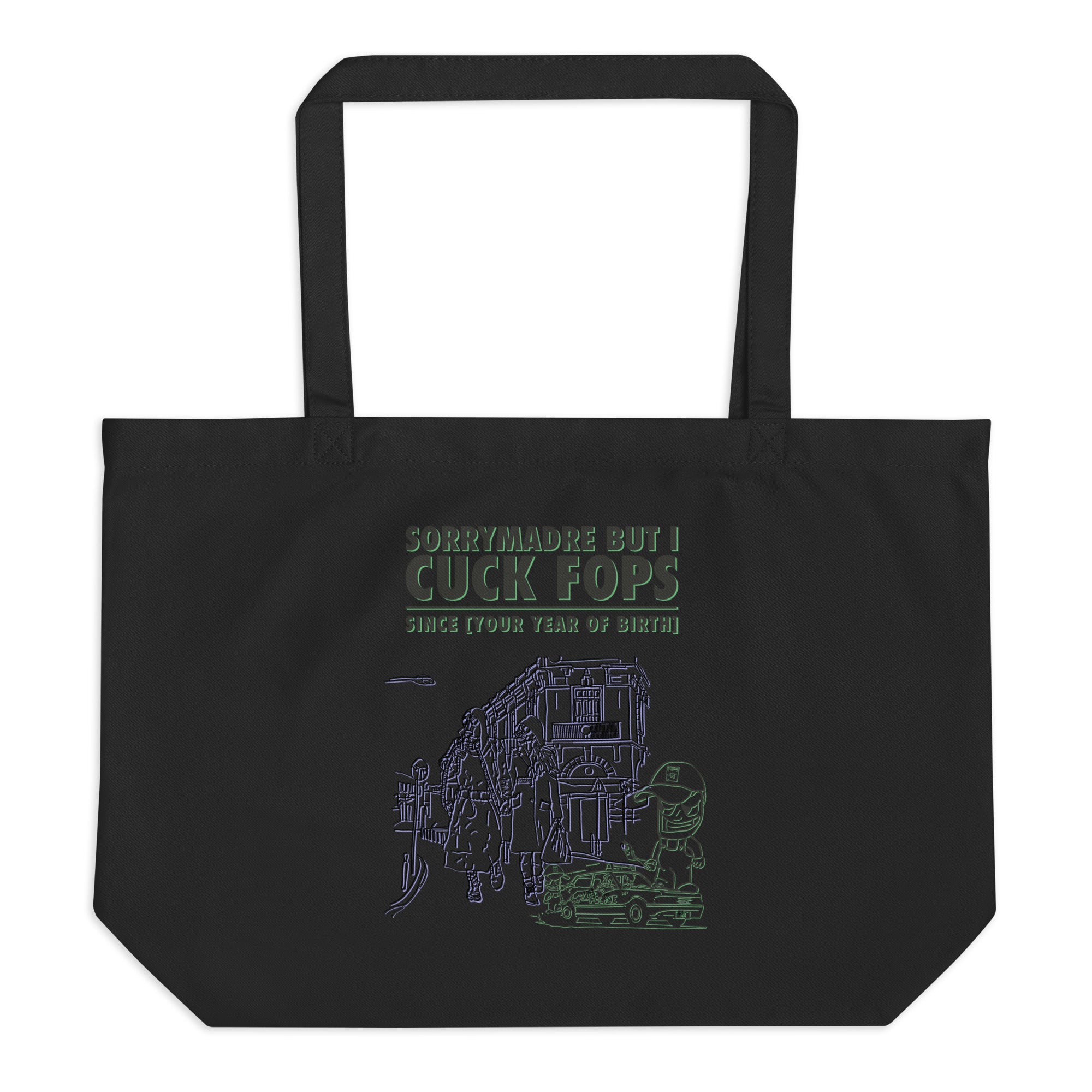 SorryMadre | Cuck Fops | Large organic tote bag