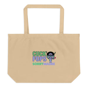 SorryMadre | Cuck Fops | Large organic tote bag