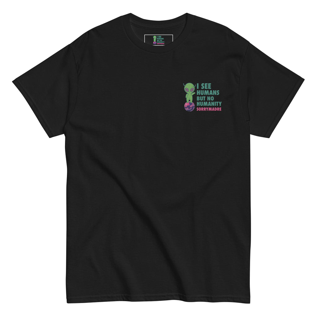 SorryMadre | humanity | Embroidered T-Shirt