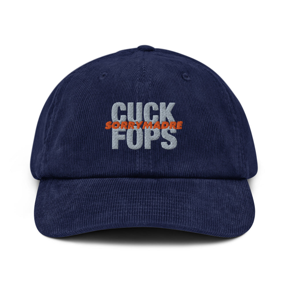 SorryMadre | Cuck Fops | Corduroy hat