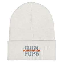 Load image into Gallery viewer, SorryMadre | CUCK FOPS | Cuffed Beanie

