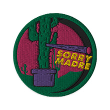 Load image into Gallery viewer, SorryMadre | Cactus | Embroidered Patch
